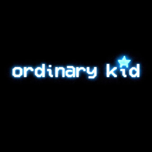 Ordinary Kid